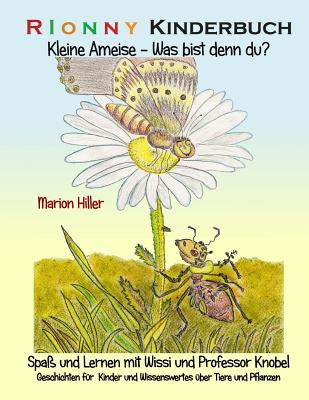 아메이즈 Kleine Ameise - Was Bist Denn Du?, Paperback, Createspace Independent Publishing Platform